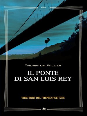 cover image of Il ponte di San Luis Rey